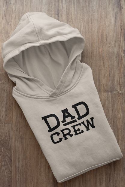 Dad Crew Hoodie - The Perfect Hoodie for Cool Dads