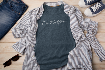 It Is Written T-Shirt | Christian Tee | Ministry Apparel