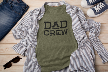 Dad Crew T-Shirt - The Perfect Shirt for Cool Dads